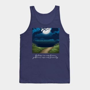 Nature is our Home, Goblins are our Family Tank Top